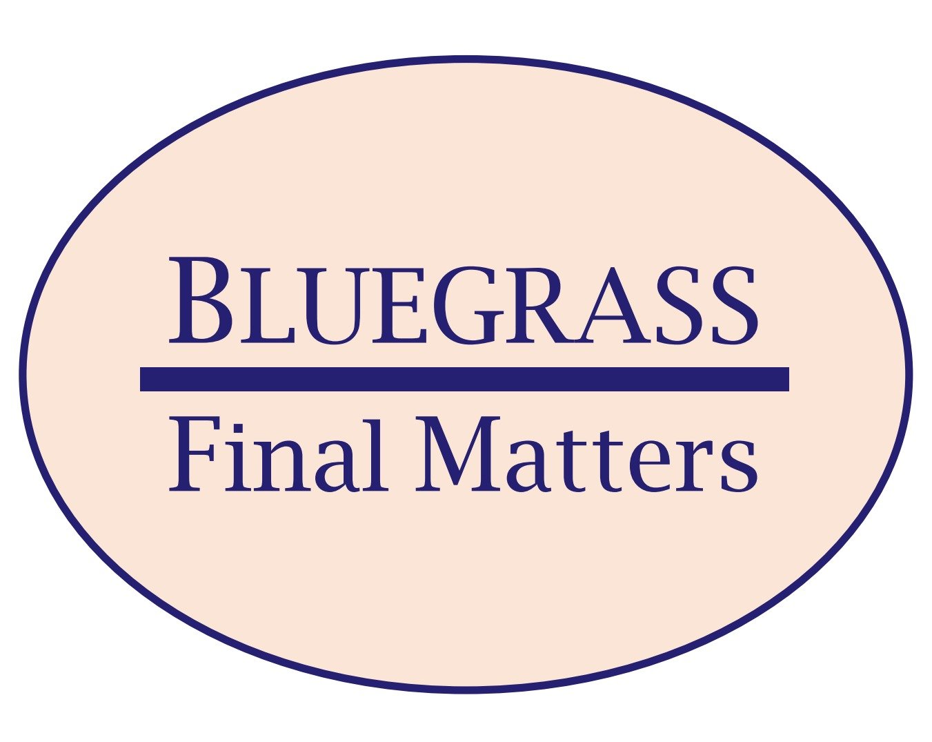 Bluegrass Final Matters LLC